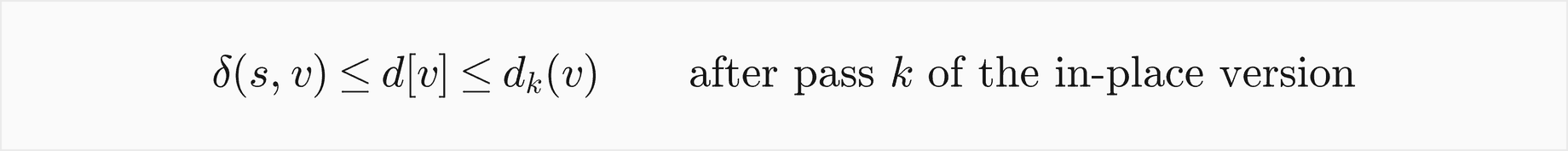 delta of s and v is at most d of v, which is at most d k of v, after pass k of the in-place version