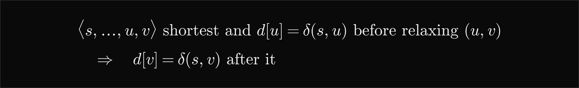 If the path from s through u to v is shortest and d of u equals delta of s and u before u to v is relaxed, then d of v equals delta of s and v after it