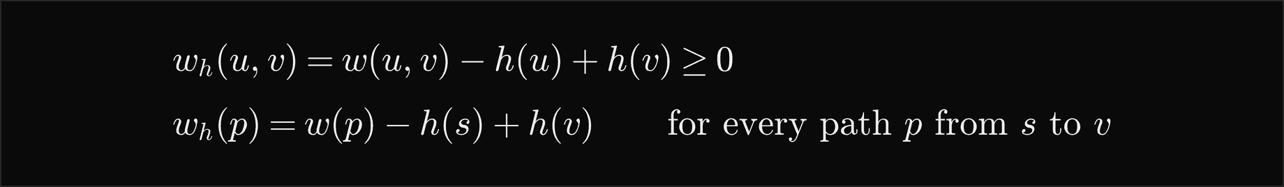 The reduced weight w h of u and v equals w of u and v minus h of u plus h of v, which is at least zero; the reduced weight of a path p from s to v equals w of p minus h of s plus h of v