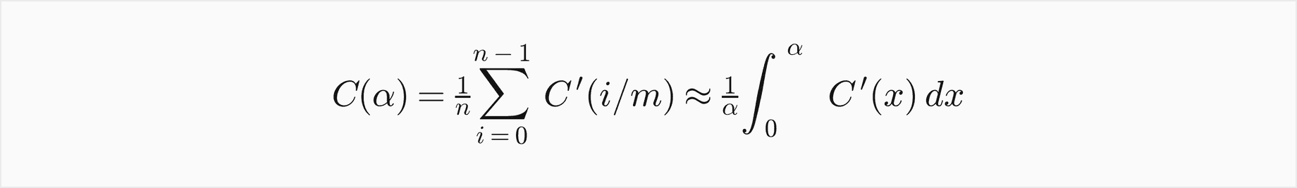 C of alpha is 1 over n times the sum over i from 0 to n minus 1 of C prime of i over m, about 1 over alpha times the integral from 0 to alpha of C prime of x dx