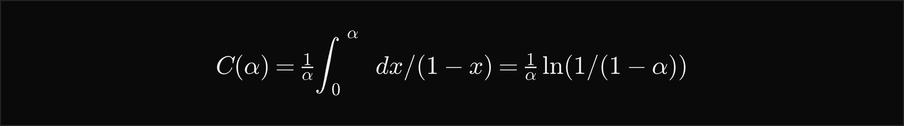 C of alpha is 1 over alpha times the integral from 0 to alpha of dx over 1 minus x, which is 1 over alpha times the natural log of 1 over 1 minus alpha
