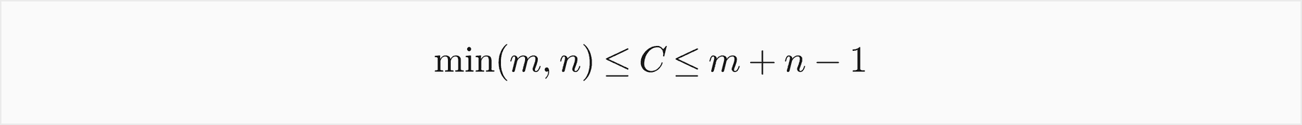 The minimum of m and n is at most C, which is at most m plus n minus 1