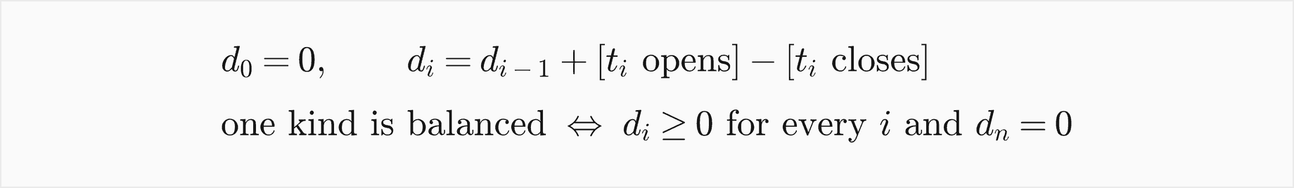 For one kind of bracket the depth d starts at 0 and goes up by one at an opener and down by one at a closer; the text is balanced exactly when the depth is never negative and ends at 0