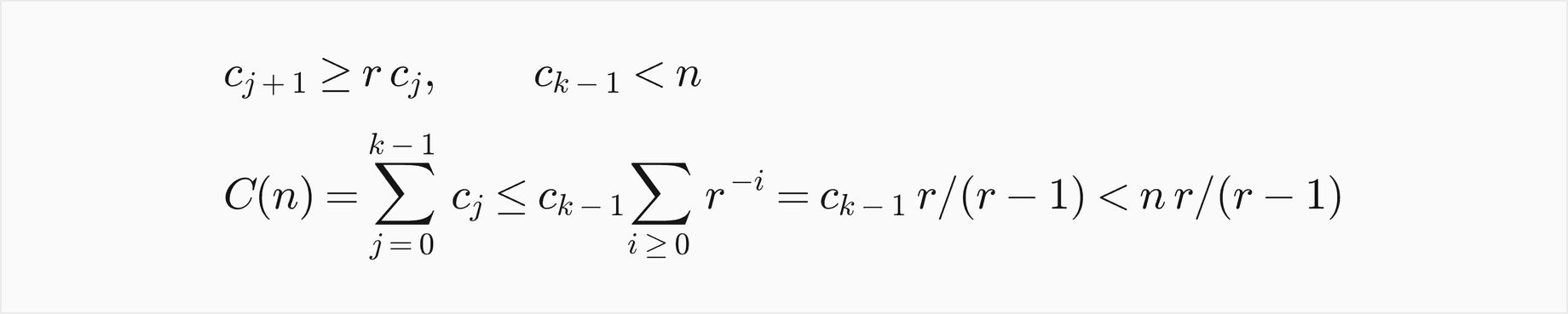 If each capacity is at least r times the previous one and the last one before the end is below n, the copies are at most the last capacity times the sum of r to the minus i, which is less than n times r over r minus 1