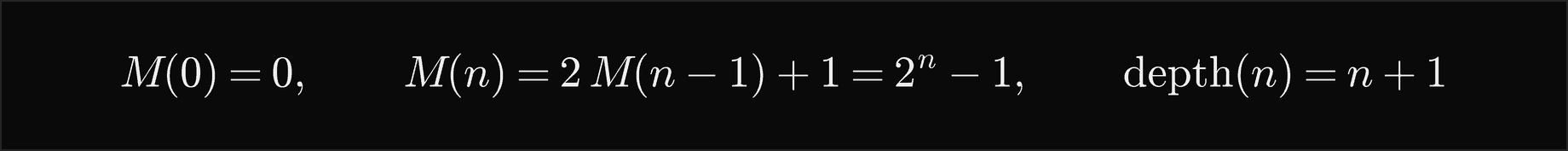 Moving n disks takes M of n moves, with M of 0 equal to 0 and M of n equal to 2 times M of n minus 1, plus 1, which is 2 to the n minus 1; the recursion is n plus 1 frames deep
