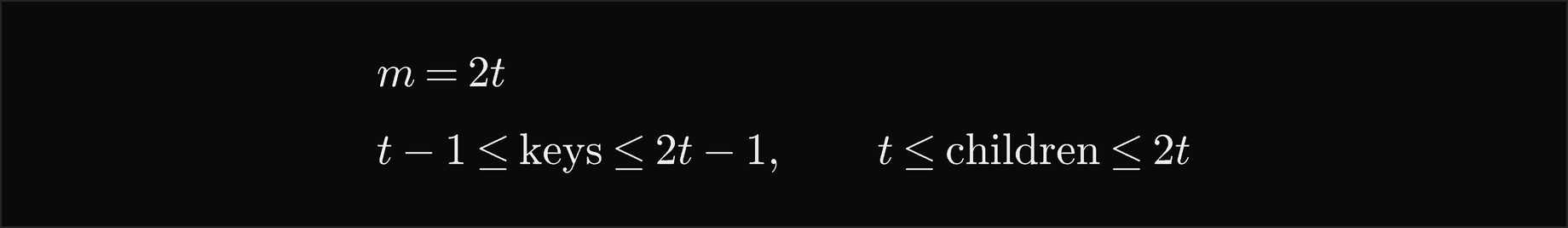 The order m equals 2t; a node holds between t minus 1 and 2t minus 1 keys and between t and 2t children